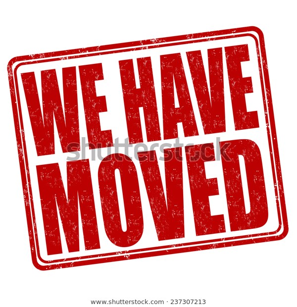 we-have-moved-grunge-rubber-600w-237307213 (1).jpg